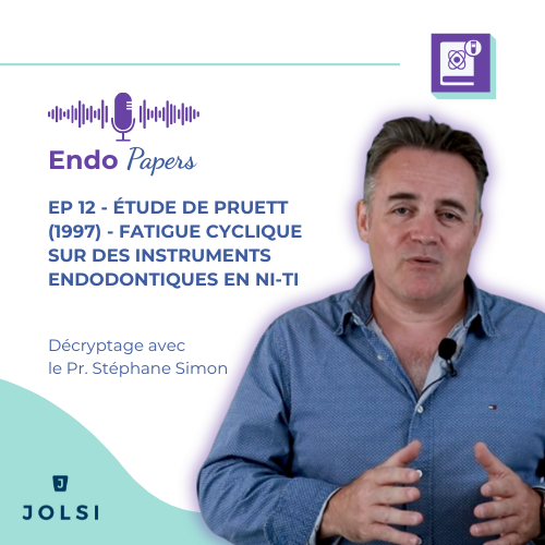 Endo Papers #12 : Pruett 1997 - Fatigue cyclique sur des instruments endodontiques en Ni-Ti